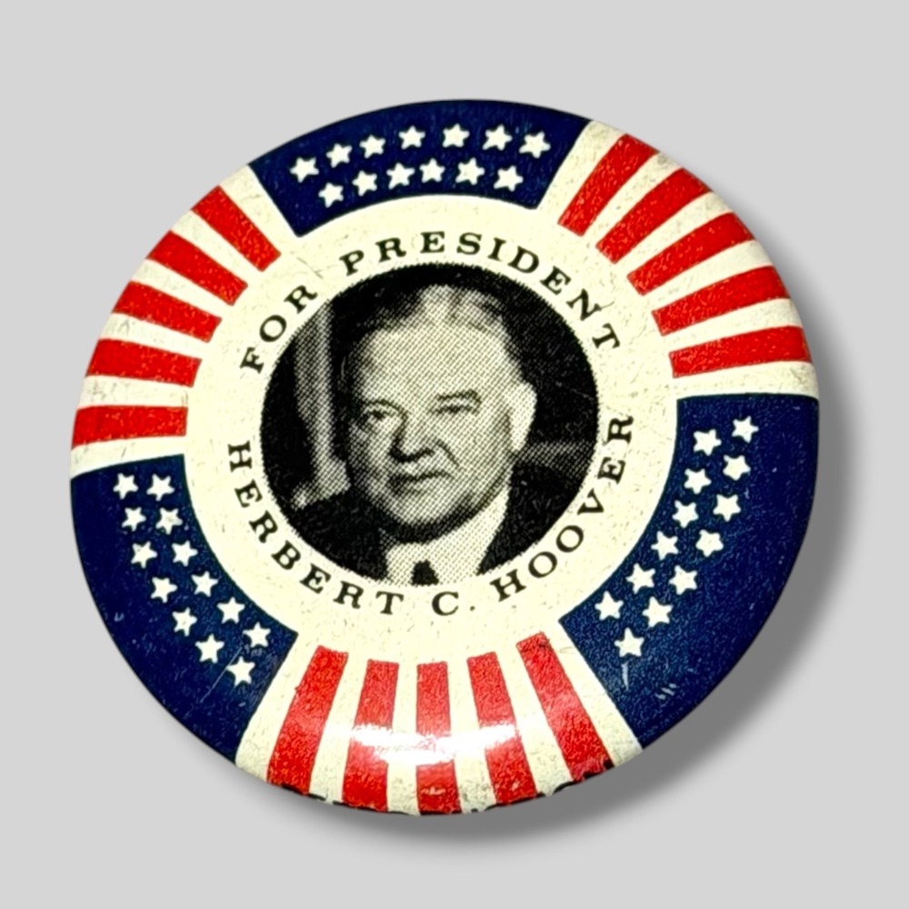 Vintage Herbert C. Hoover Presidential Campaign Repro Button Pin B67
